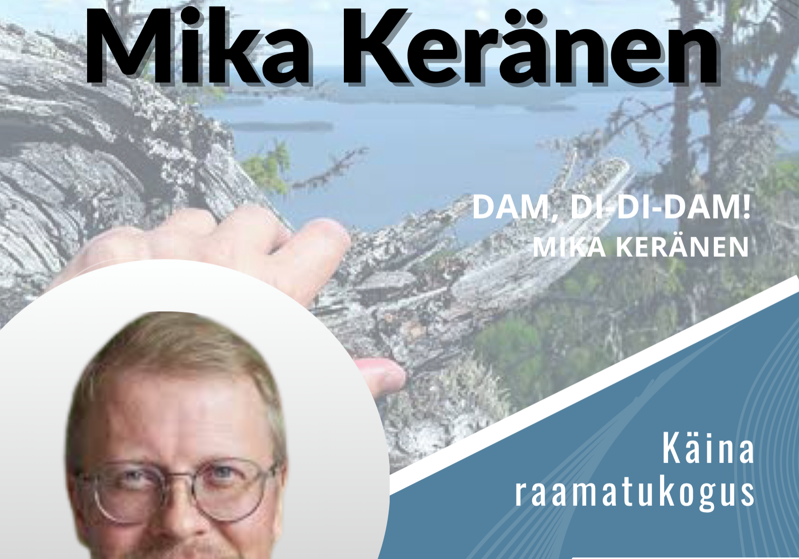Ülelahe lood. Külas Mika Keränen